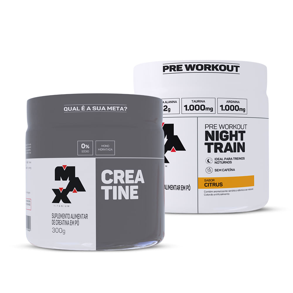 Kit Creatina 300g + Pré treino Night Train 300g Citrus