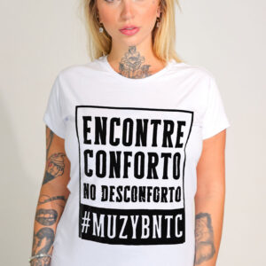 Baby Look Conforto no Desconforto branca G